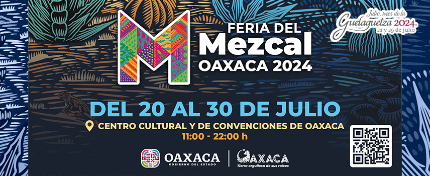 Feria del Mezcal Oaxaca 2024